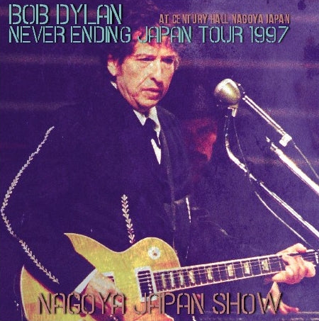 BOB DYLAN 1997 JAPAN PERFORMANCE FEBRUARY 16 NAGOYA ( CD )