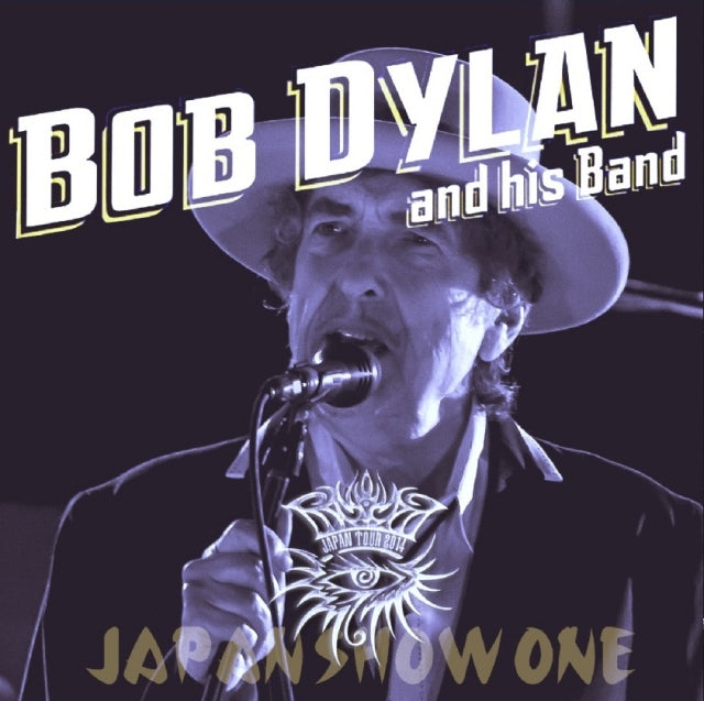 BOB DYLAN'S 2014 JAPAN PERFORMANCE MARCH 31ST TOKYO ( CD )