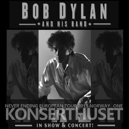 BOB DYLAN 2015 EUROPEAN TOUR OCTOBER 1ST NORWAY ( CD )