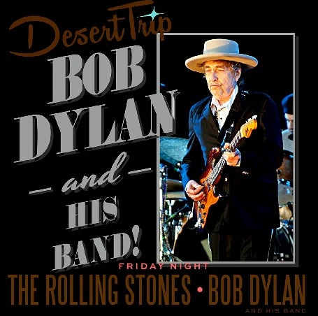 BOB DYLAN 2016 AMERICAN TOUR OCTOBER 7 DESERT TRIP ( CD )