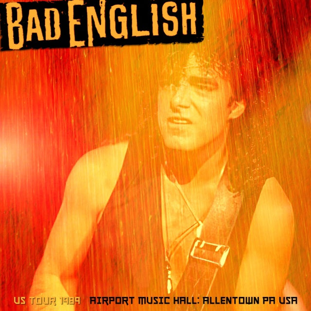 BAD ENGLISH 1989 US TOUR OCTOBER 21 PENCIL BARIA ALLENTOWN ( CD )