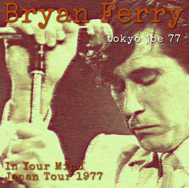 BRIAN FERRY 1977 FIRST JAPAN PERFORMANCE JUNE 9 TOKYO ( CD )