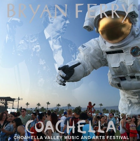 BRIAN FERRY 2014 AMERICAN TOUR APRIL 11 COACHELLA FES ( CD )