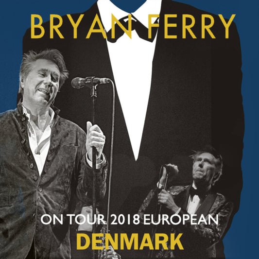 BRIAN FERRY 2018 EUROPEAN TOUR JUNE 13 DENMARK ( CD )