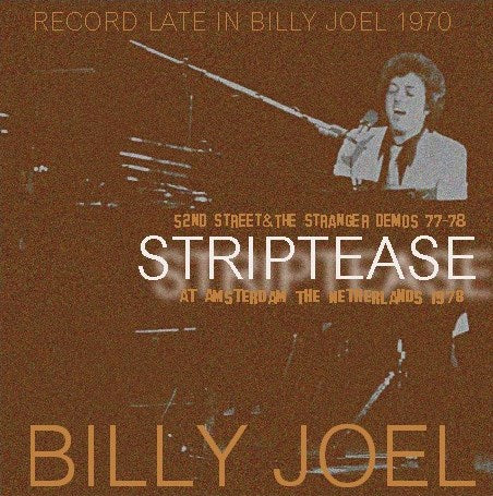 BILLYJOEL 1977-1978 STUDIO DEMONSTRATION & 78 DUTCH PERFORMANCE ( CD )