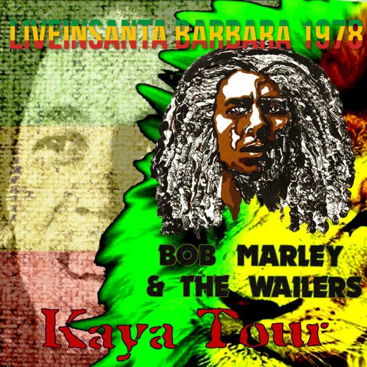 BOB MARLEY 1978 AMERICAN TOUR JULY 23 SANTA BARBARA KAYA ( CD )