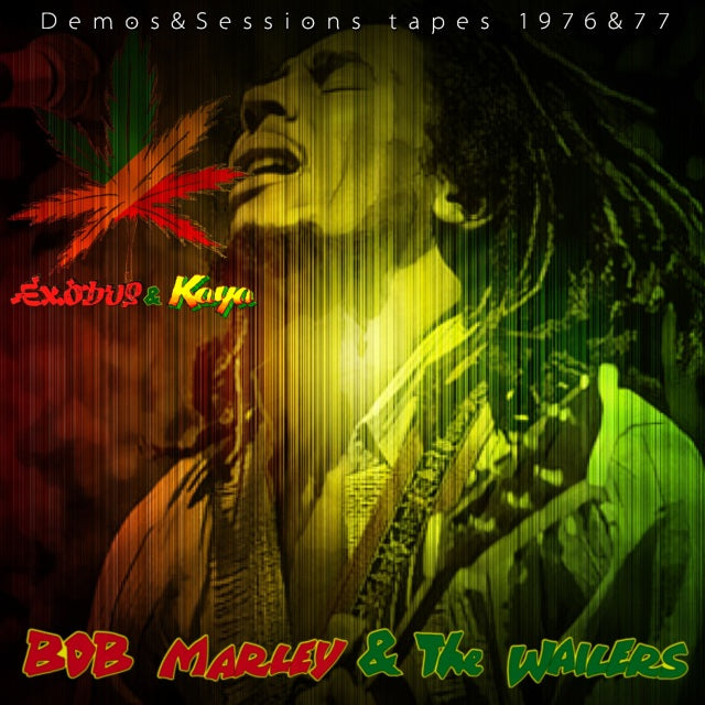 BOB MARLEY EXODUS & KAYA DEMOS SESSIONS TAPES 1976 77 ( CD )