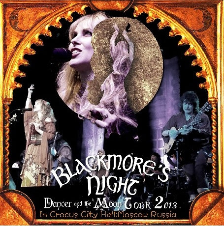 BLACKMORE NIGHT 2013 EUROPEAN TOUR JUNE 18 MOSCOW DANCER AND THE MOON ( CD )