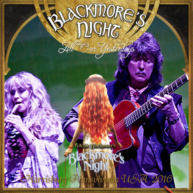 BLACKMORE NIGHT 2016 AMERICAN TOUR THE LAST DAY OCTOBER 29, HARRISBERG ( CD )