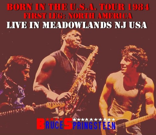 BRUCE SPRINGSTEEN 1984 AMERICAN TOUR AUGUST 20 NEW JERSEY BORN IN THE U.S.A. ( CD )