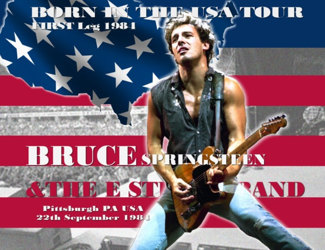 BRUCE SPRINGSTEEN 1984 USA TOUR SEPTEMBER 22 PITTSBURG BORN IN THE U.S.A. ( CD )