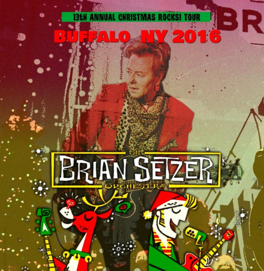 BRIAN SETZER ORCHESTRA 2016 AMERICAN TOUR NOVEMBER 23 BUFFALO H_SBD ( CD )