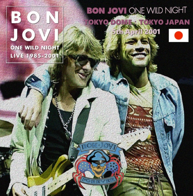 BON JOVI 2001 JAPAN PERFORMANCE THE LAST DAY APRIL 5 TOKYO DOME ( CD )