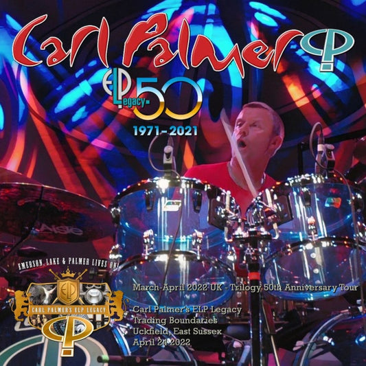 CARL PALMER'S ELP LEGACY APRIL 24, 2022 ( CD )