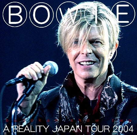 DAVID BOWIE 2004 JAPAN PERFORMANCE MARCH 9TH, THE LAST DAY OF TOKYO ( CD )