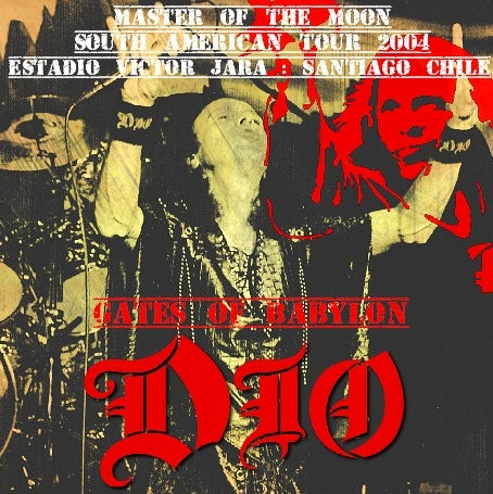 DIO 2004 SOUTHERN US TOUR AUGUST 24 CHILE OF THE MOON SBD ( CD )