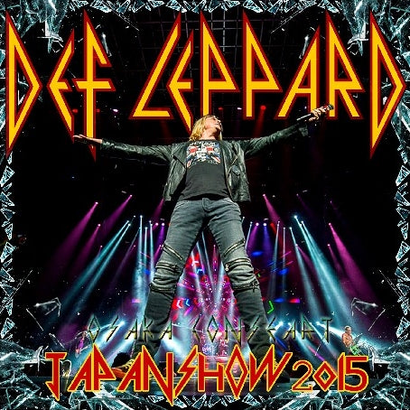 DEF LEPPARD 2015 JAPAN 2ND DAY NOVEMBER 10 OSAKA ( CD )