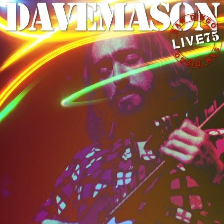 DAVE MASON 1975 AMERICAN TOUR DECEMBER 20 SAN DIEGO ( CD )