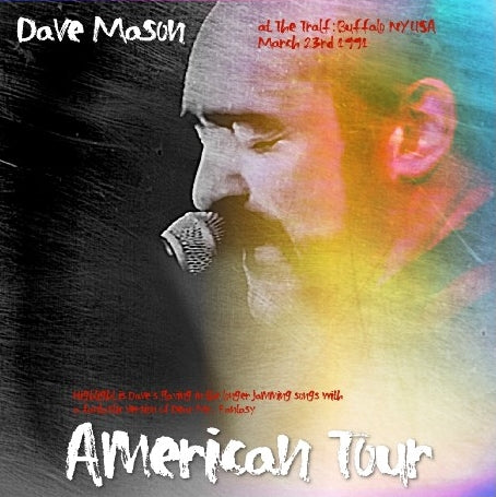 DAVE MASON 1991 AMERICAN TOUR MARCH 23 NEW YORK BUFFALO+BONUS ( CD )