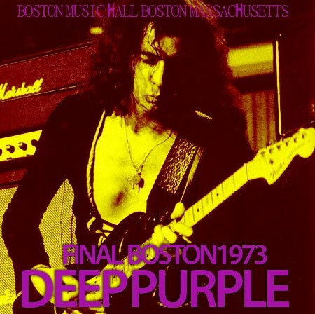 DEEP PURPLE MK2 1973 US TOUR MAY 24 BOSTON ( CD )