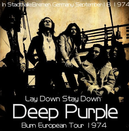 DEEP PURPLE 1974 EUROPEAN TOUR SEPTEMBER 18 BURN 74 ( CD )