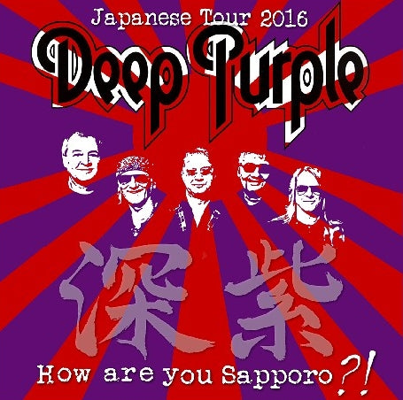 DEEP PURPLE 2016 JAPAN PERFORMANCE FIRST DAY MAY 9 SAPPORO ( CD )