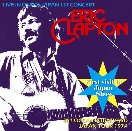 ERIC CLAPTON'S FIRST TO JAPAN IN 1974 NOVEMBER 5 OSAKA COMPLETE EDITION ( CD )