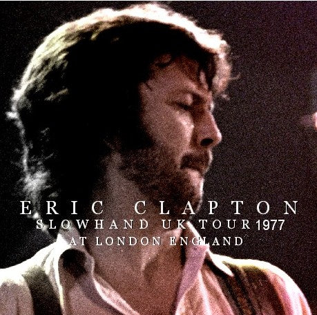 ERIC CLAPTON 77 EUROPEAN TOUR APRIL 28, LONDON ( CD )