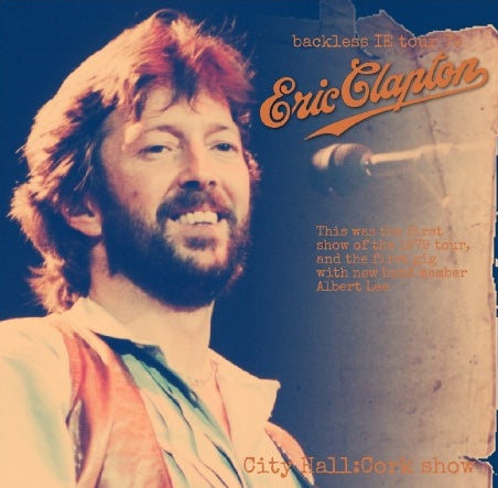 ERIC CLAPTON 1979 WORLD TOUR FIRST DAY MARCH 8 IRISH SBD ( CD )