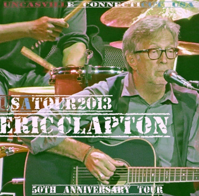 ERIC CLAPTON 2013 AMERICAN TOUR APRIL 5 CONNECTICUT+BONUS ( CD )