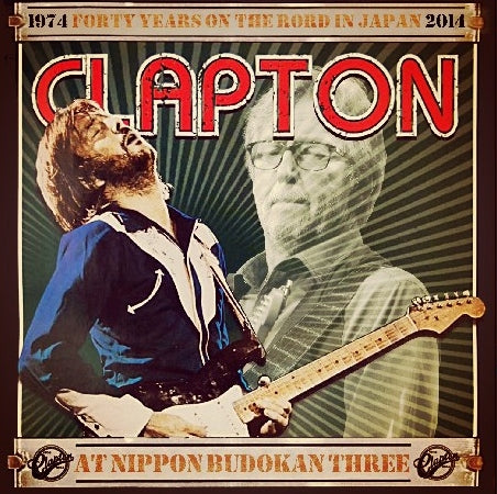 ERIC CLAPTON 2014 JAPAN 3RD DAY FEBRUARY 21, TOKYO NIPPON BUDOKAN ( CD )