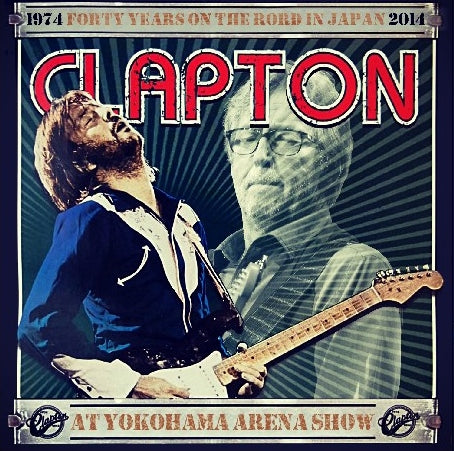 ERIC CLAPTON 2014 JAPAN PERFORMANCE FEBRUARY 23, YOKOHAMA ( CD )