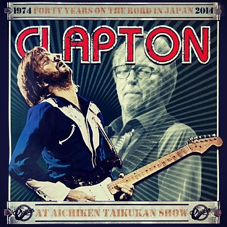 ERIC CLAPTON 2014 JAPAN PERFORMANCE FEBRUARY 25 NAGOYA ( CD )