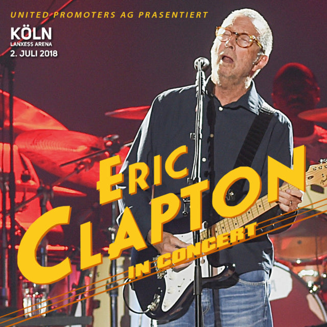 ERIC CLAPTON JULY 2, 2018 GERMANY ( CD )