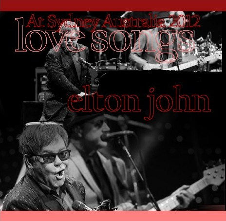 ELTON JOHN 2012 AUSTRALIA PERFORMANCE NOVEMBER 15 SYDNEY ( CD )