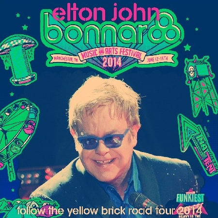 ELTON JOHN 2014 AMERICAN TOUR JUNE 15 MANCHESTER BONNAROO FES ( CD )