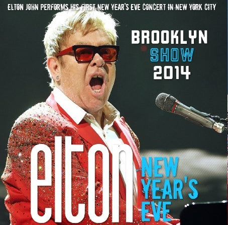 ELTON JOHN DECEMBER 31, 2014 NEW YEAR'S EVE CONCERT YORK ( CD )