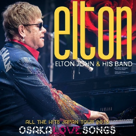 ELTON JOHN 2015 JAPAN'S FIRST DAY OF JAPAN NOVEMBER 16 OSAKA ( CD )