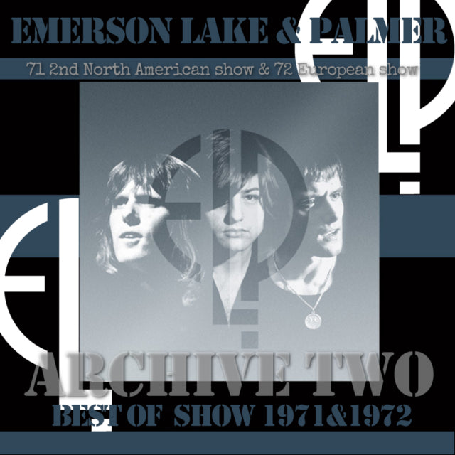 EMERSON LAKE & PALMER 71 72 BEST OF SHOW ARCHIVE ( CD )