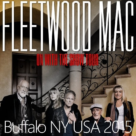 FLEETWOOD MAC 2015 AMERICAN TOUR JANUARY 31 BUFFALO ( CD )