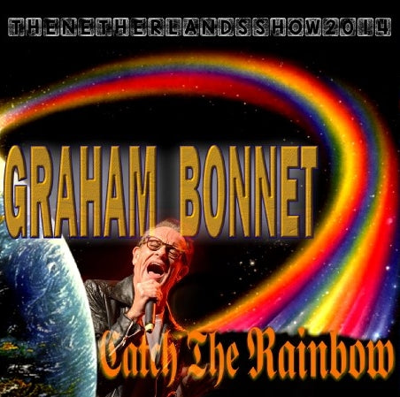 GRAHAM BONNET 2014 EUROPEAN TOUR NOVEMBER 28TH NETHERLANDS ( CD )