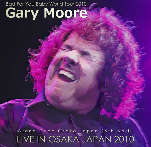 GARY MOORE 2010 JAPAN PERFORMANCE APRIL 26 OSAKA ( CD )