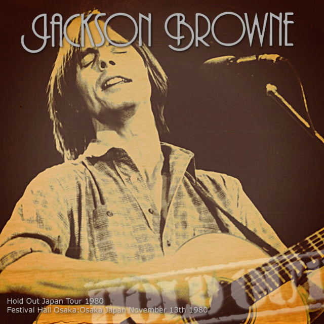 JACKSON BROWN 1980 JAPAN PERFORMANCE NOVEMBER 13, OSAKA+BONUS ( CD )