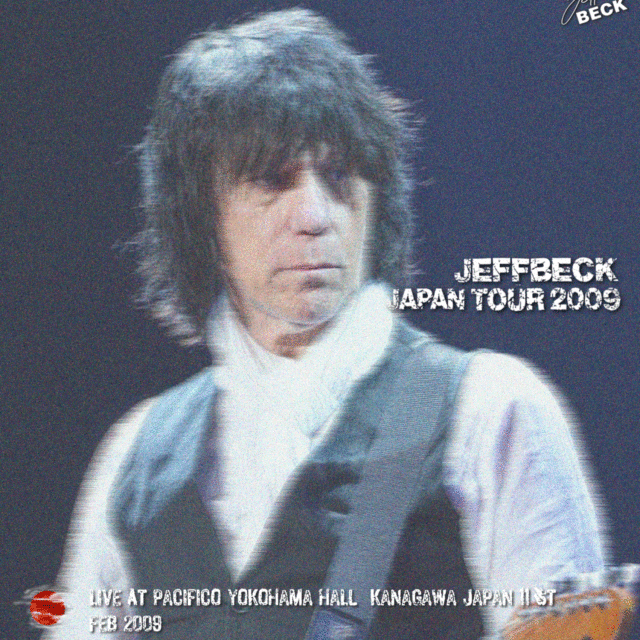 JEFFBECK 2009 JAPAN PERFORMANCE FEBRUARY 11TH YOKOHAMA H_SBD ( CD )