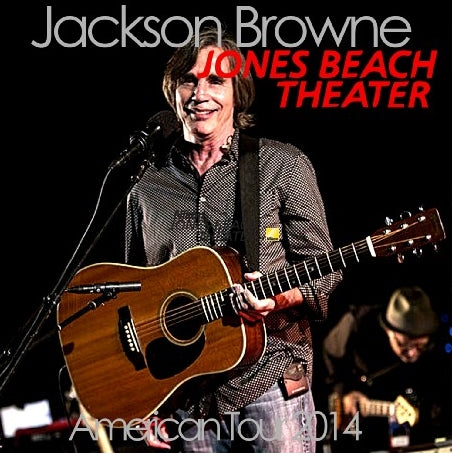 JACKSON BROWN 2014 AMERICAN TOUR AUGUST 5 NEW YORK ( CD )