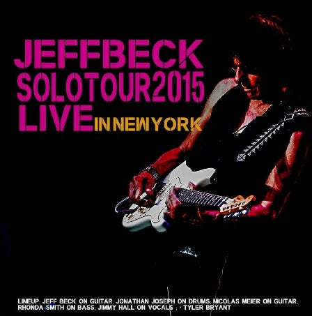 JEFFBECK 2015 AMERICAN TOUR FIRST DAY APRIL 13 NEW YORK ( CD )