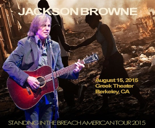 JACKSON BROWN 2015 AMERICAN TOUR AUGUST 15 BERKELEY SBD ( CD )