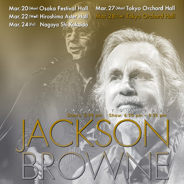 JACKSON BROWN 2023 JAPAN PERFORMANCE MARCH 28 TOKYO ( CD )