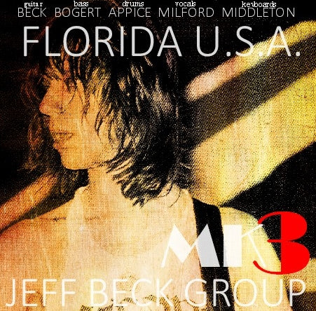 JEFFBECK GROUP THIRD PHASE 72 AMERICAN TOUR AUGUST 4 FLORIDA ( CD )