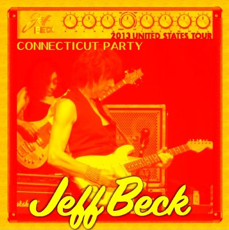 JEFFBECK 2013 US TOUR OCTOBER 11 CONNECTICUT UNITED STATES ( CD )